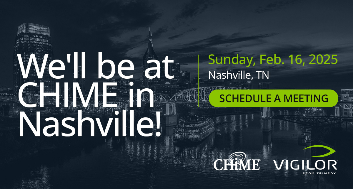 Meet Vigilor from TRIMEDX at CHIME in Nashville on Feb. 16, 2025.